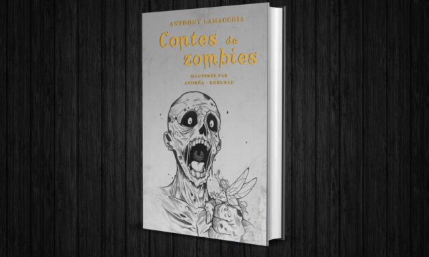 Contes de zombies : Présentation de l’édition Deluxe